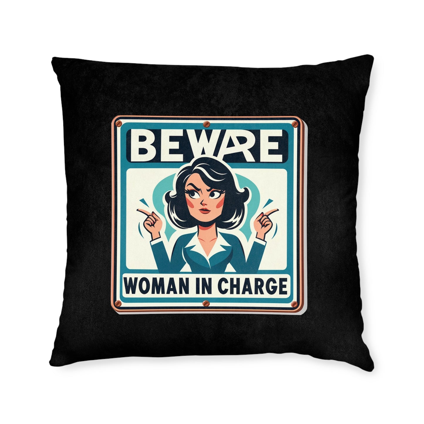 Beware Woman In Charge (Retro 70s - Black) - Square Pillow