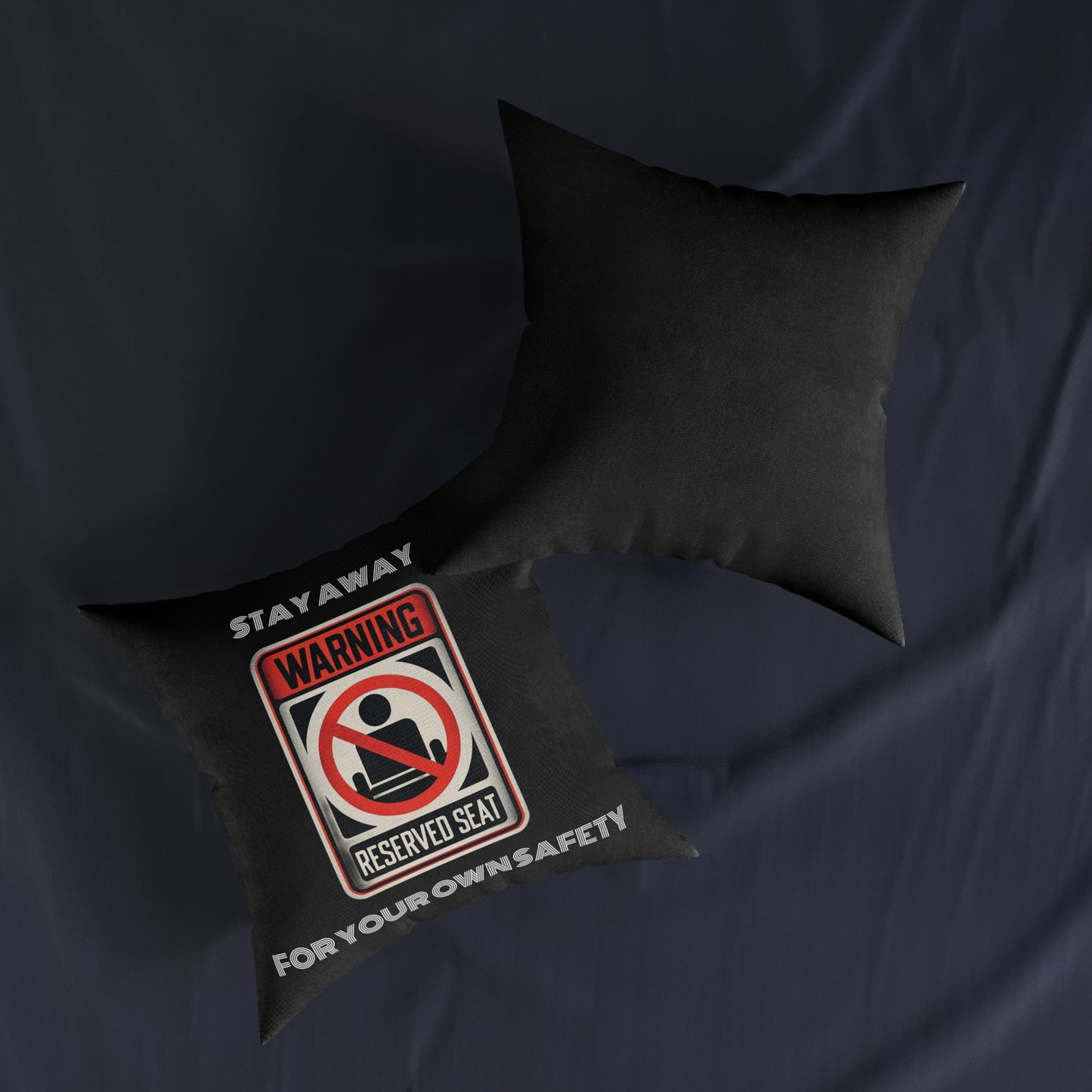 Warning Reserved Seat (Black) - Square Pillow