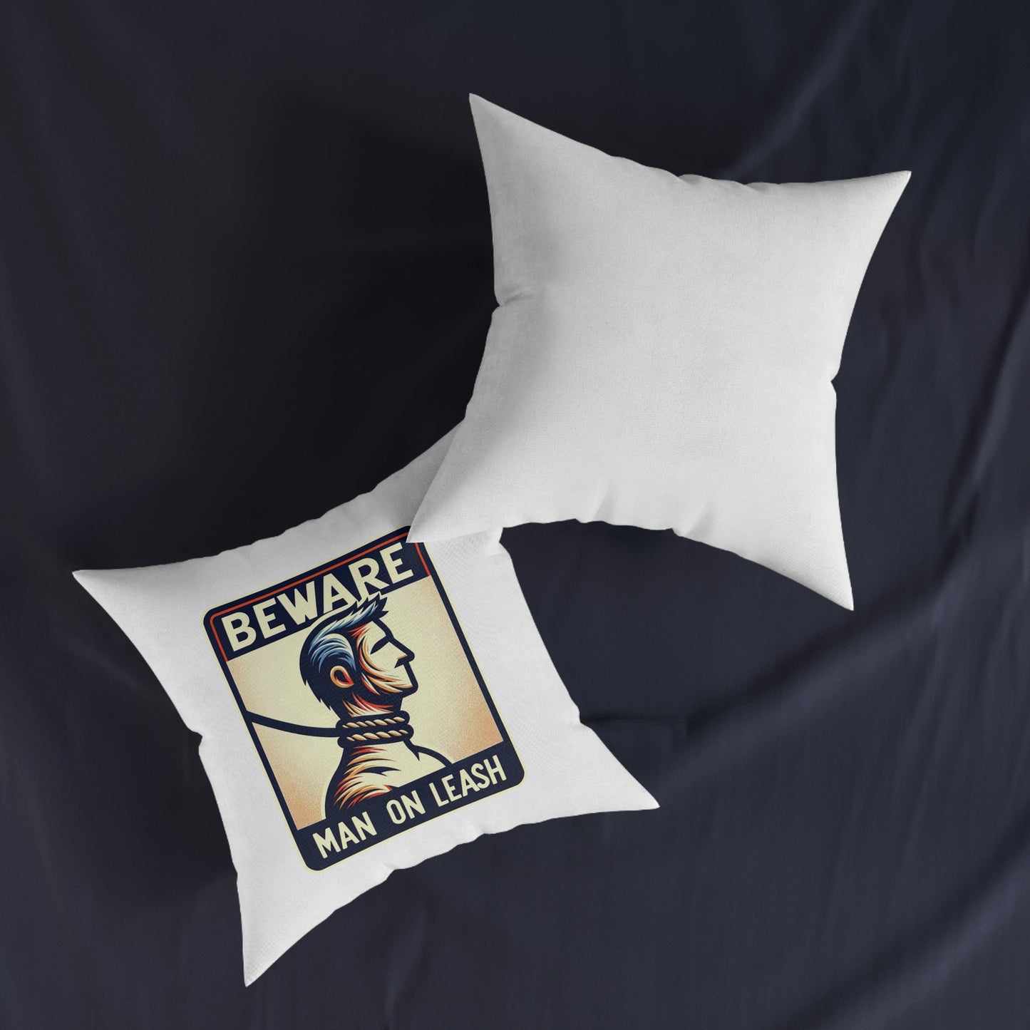 Beware Man On Leash (White) - Square Pillow