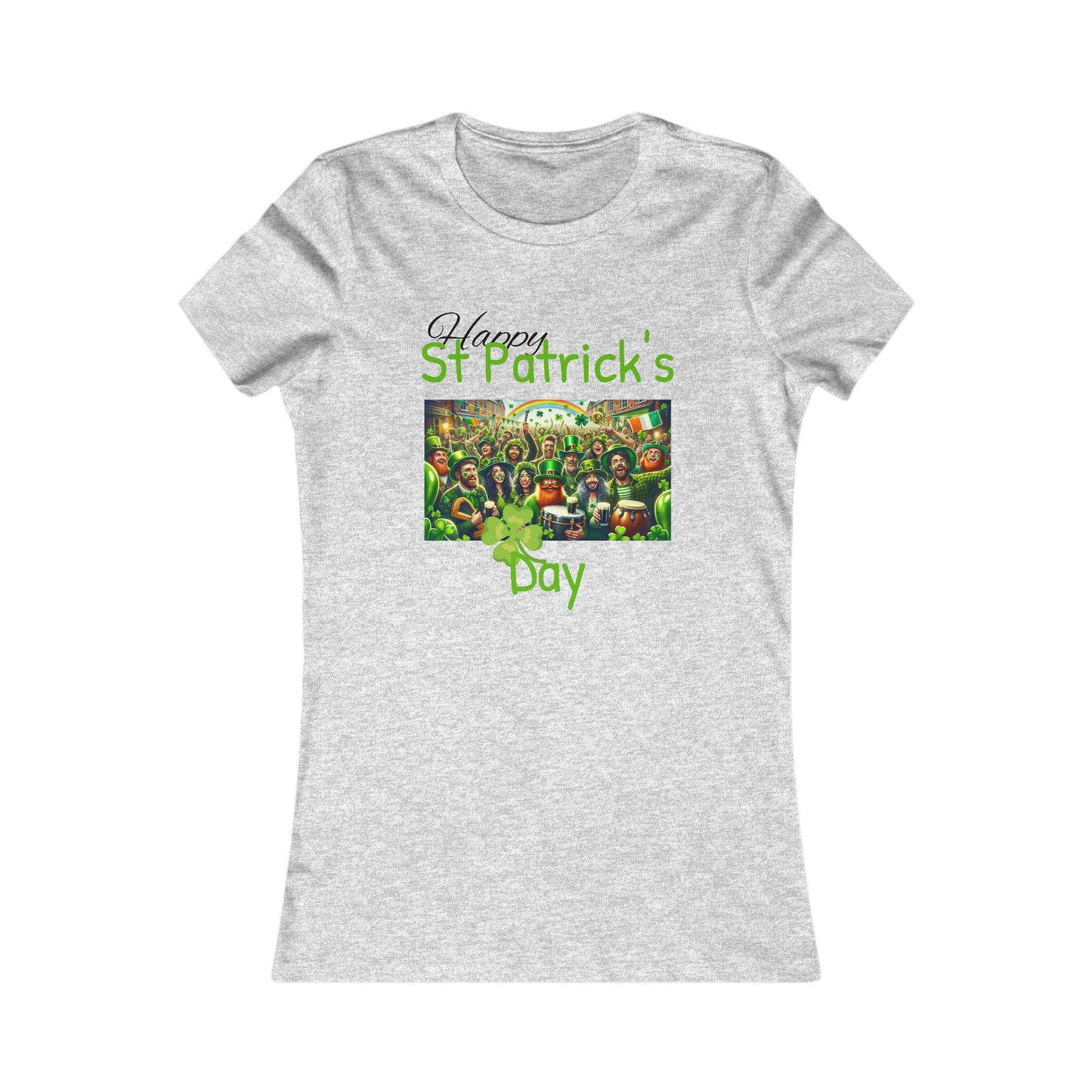 Happy St Patrick's Day T-shirt - Women's Favorite Tee