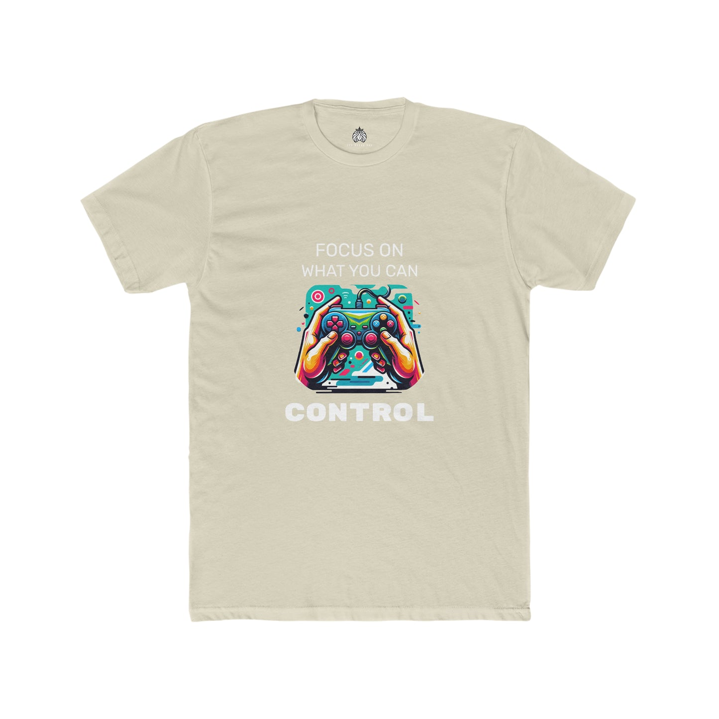 Focus On What You Can Control - Men T-Shirt