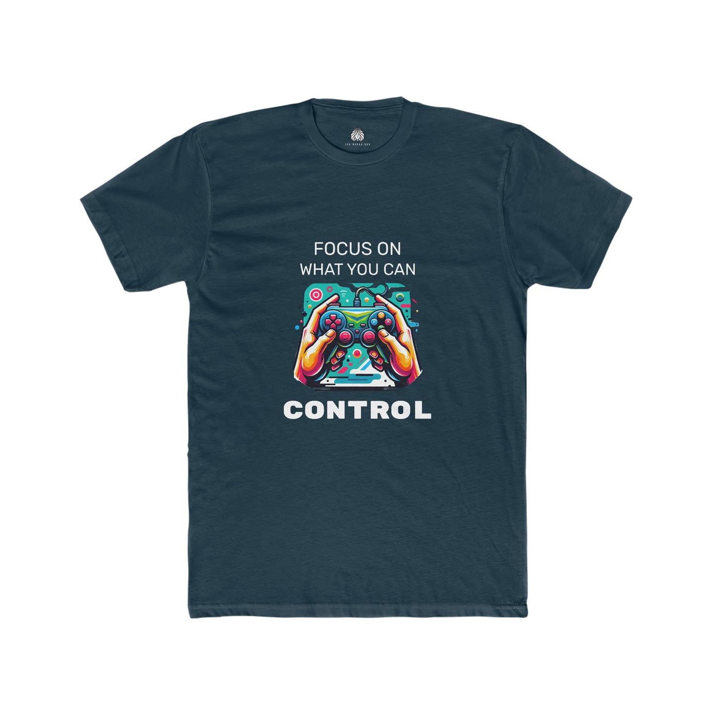 Focus On What You Can Control - Men T-Shirt