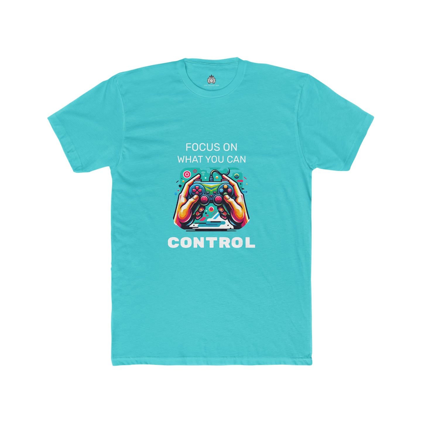 Focus On What You Can Control - Men T-Shirt
