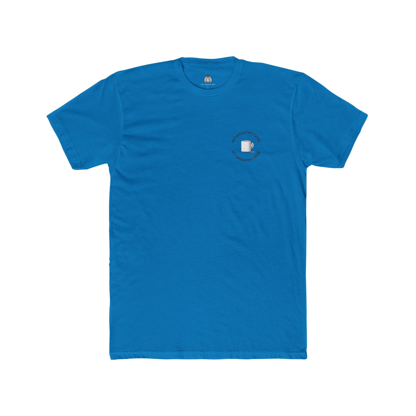 Not Without My Coffee T-Shirt (Left) - Men