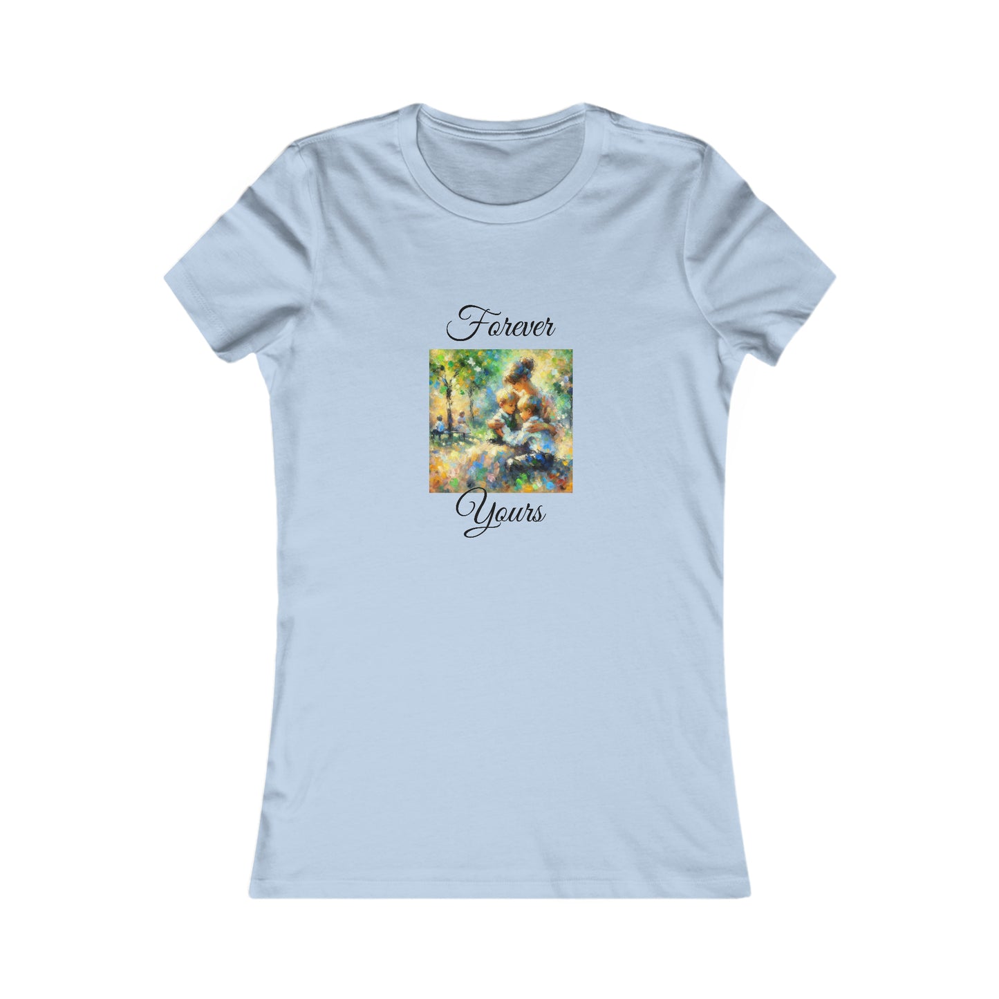 Forever Yours - Women's Favorite Tee