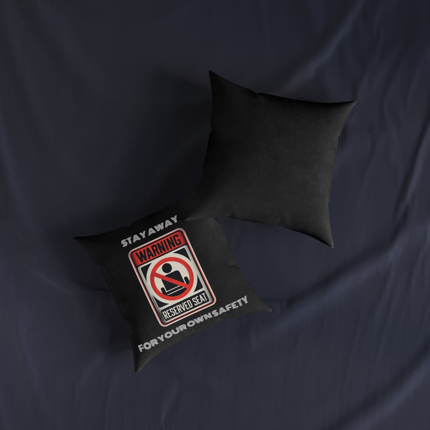Warning Reserved Seat (Black) - Square Pillow
