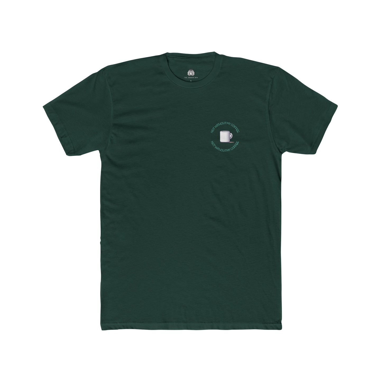 Not Without My Coffee T-Shirt - Green (Left) - Men