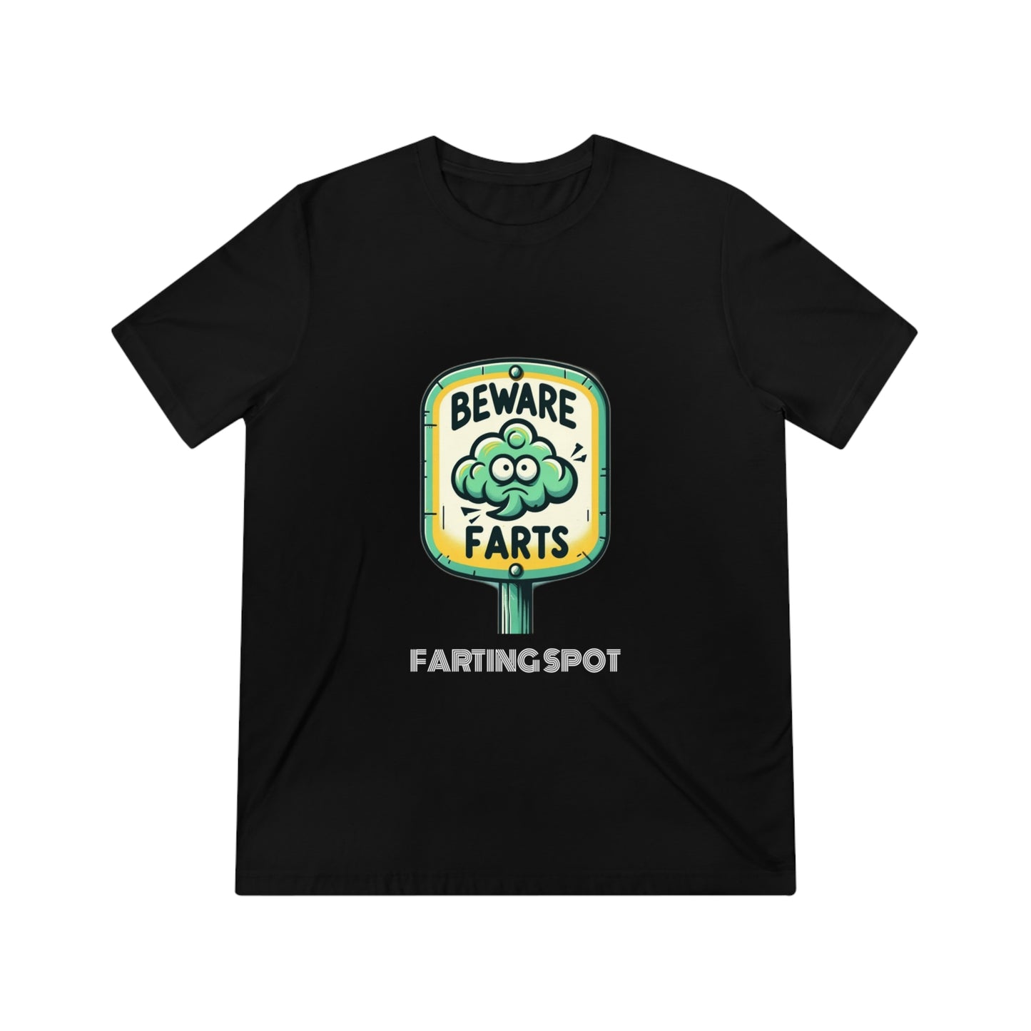 Beware Farts Farting Spot - Unisex Triblend Tee