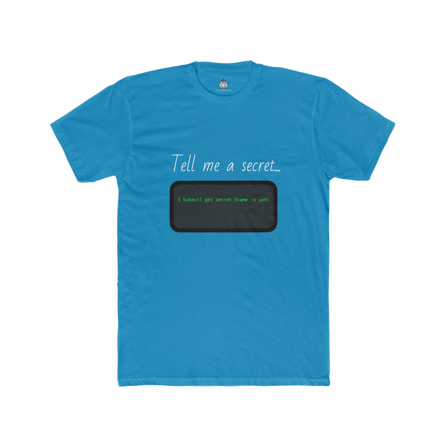 Tell Me A Secret (Kubernetes) - Men T-Shirt