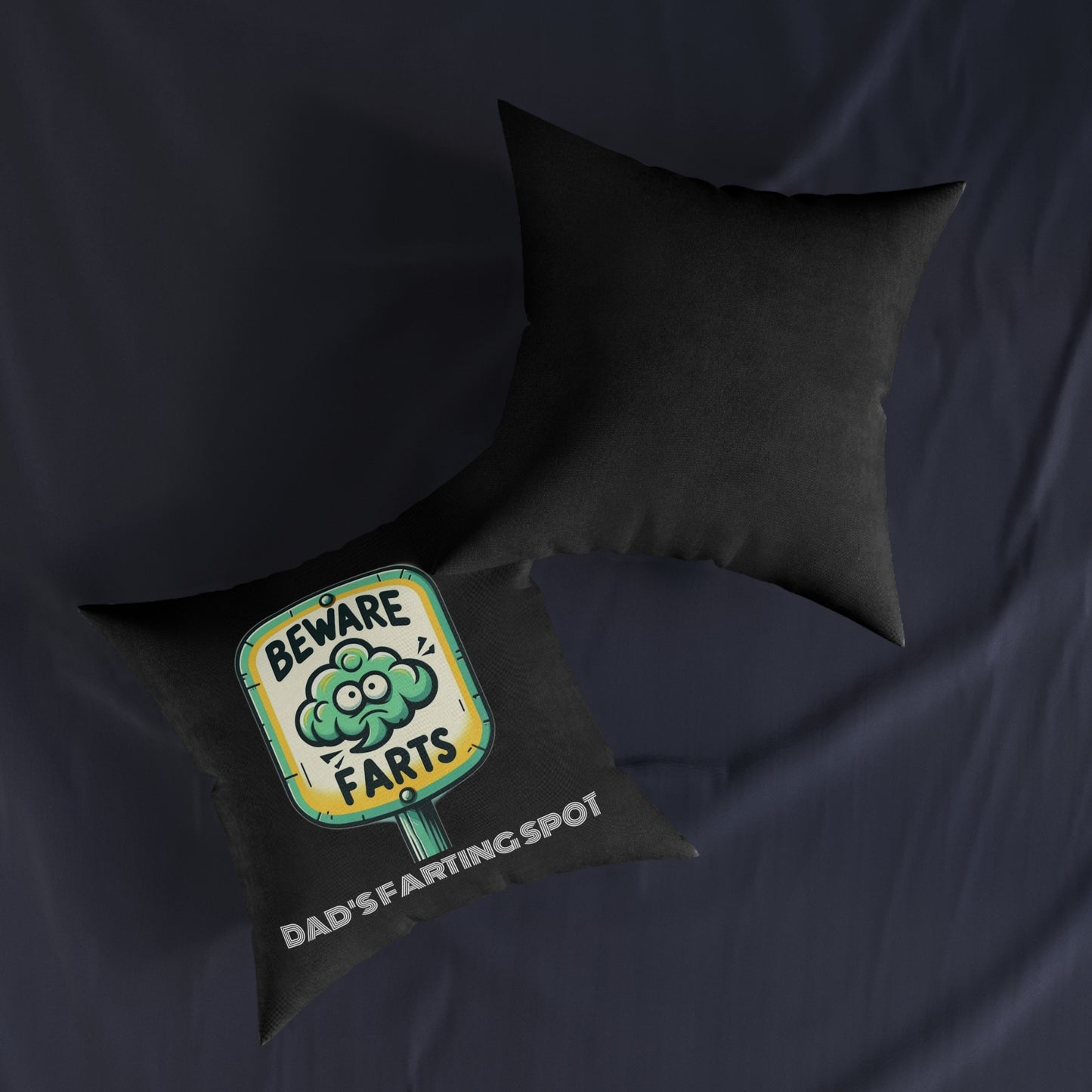 Beware Farts Dad's Farting Spot (Black) - Square Pillow