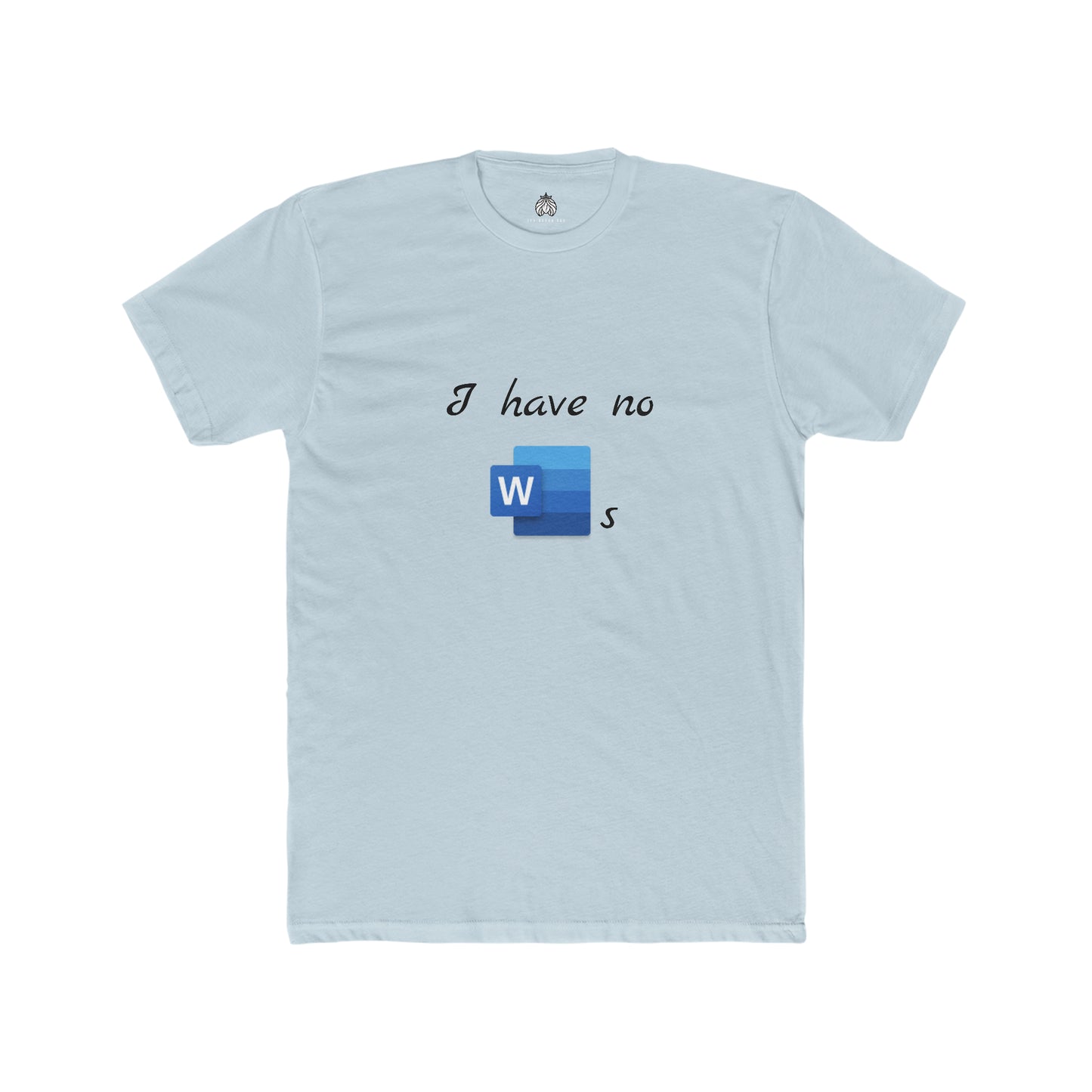 I Have No Word(s) - Men T-Shirt