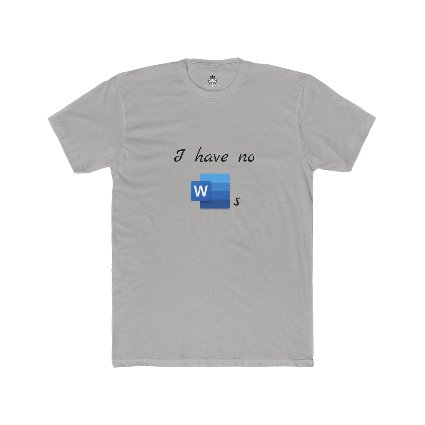 I Have No Word(s) - Men T-Shirt