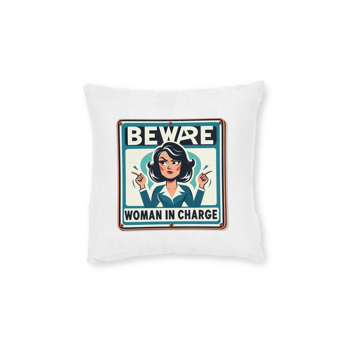 Beware Woman In Charge (Retro 70s) - Square Pillow