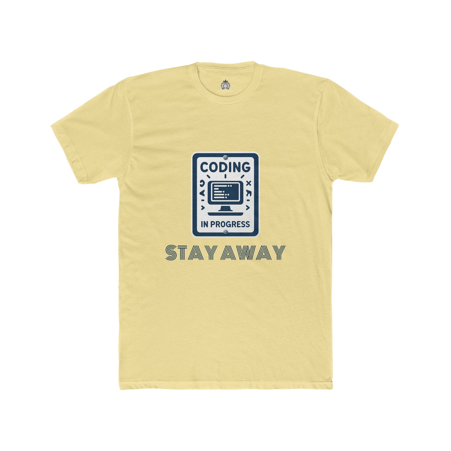 Coding In Progress Stay Away - Men T-Shirt