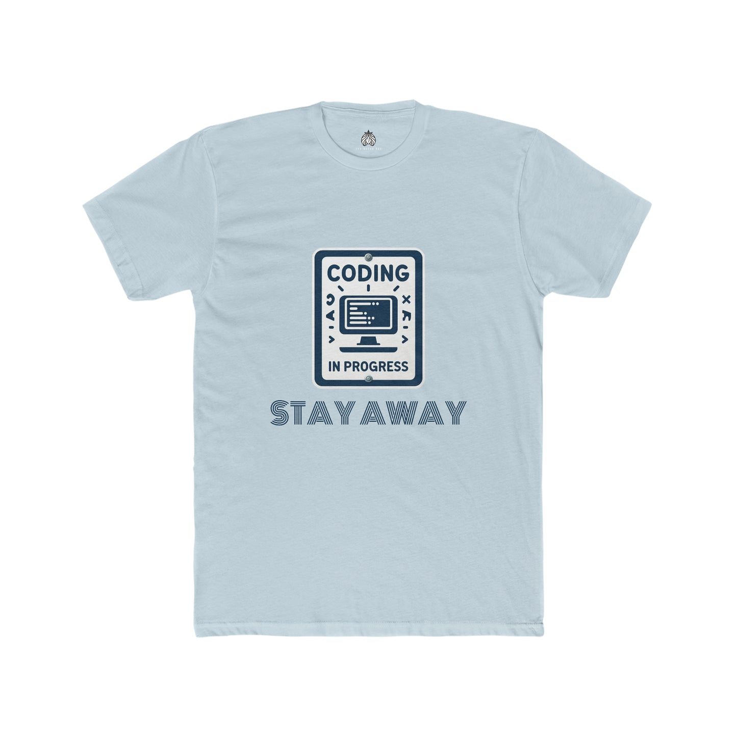 Coding In Progress Stay Away - Men T-Shirt