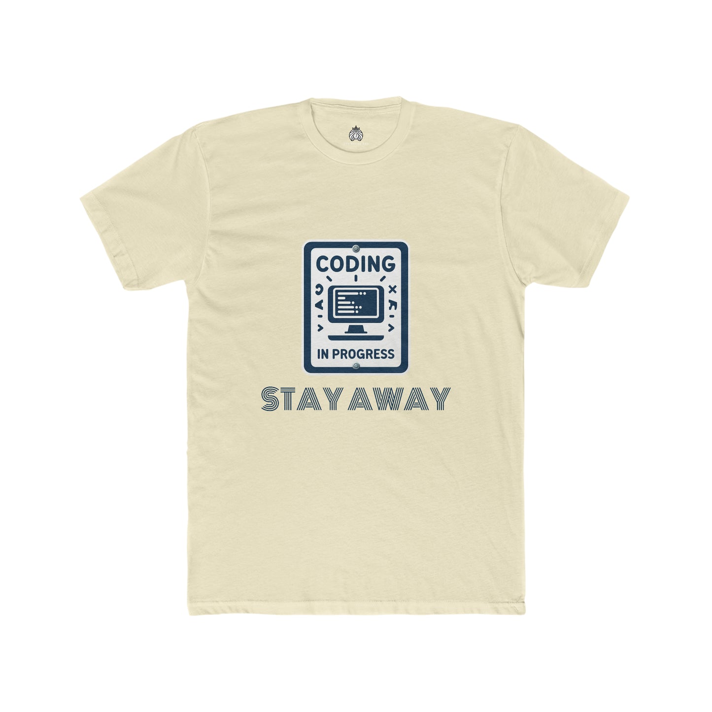 Coding In Progress Stay Away - Men T-Shirt