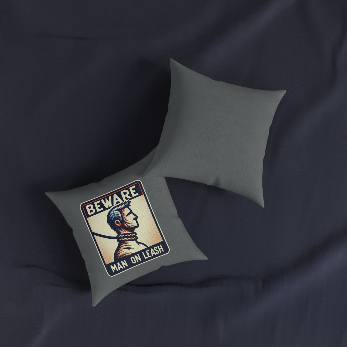 Beware Man On Leash (Dark Gray) - Square Pillow