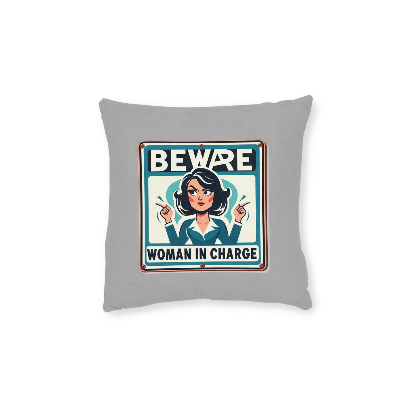 Beware Woman In Charge (Retro 70s - Light Gray) - Square Pillow