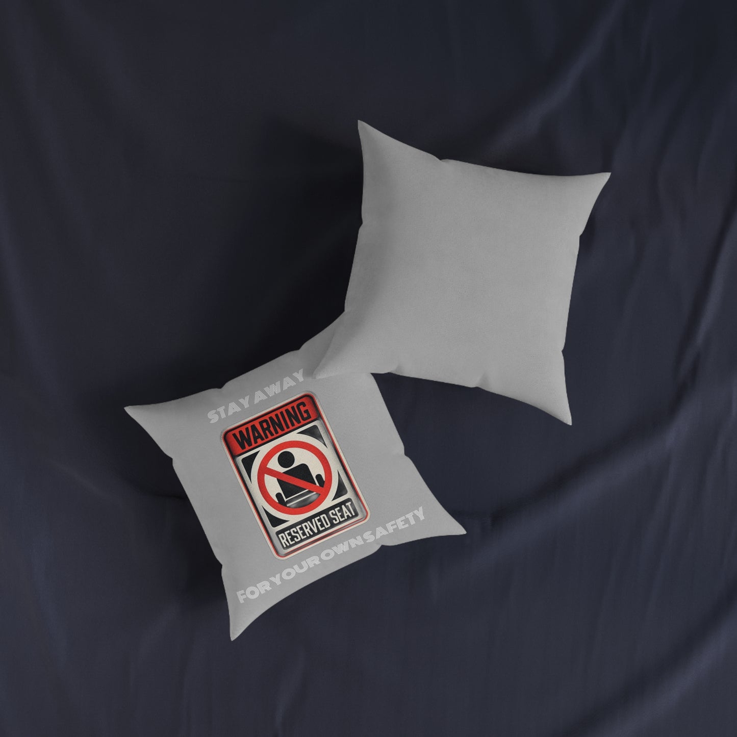 Warning Reserved Seat (Gray) - Square Pillow