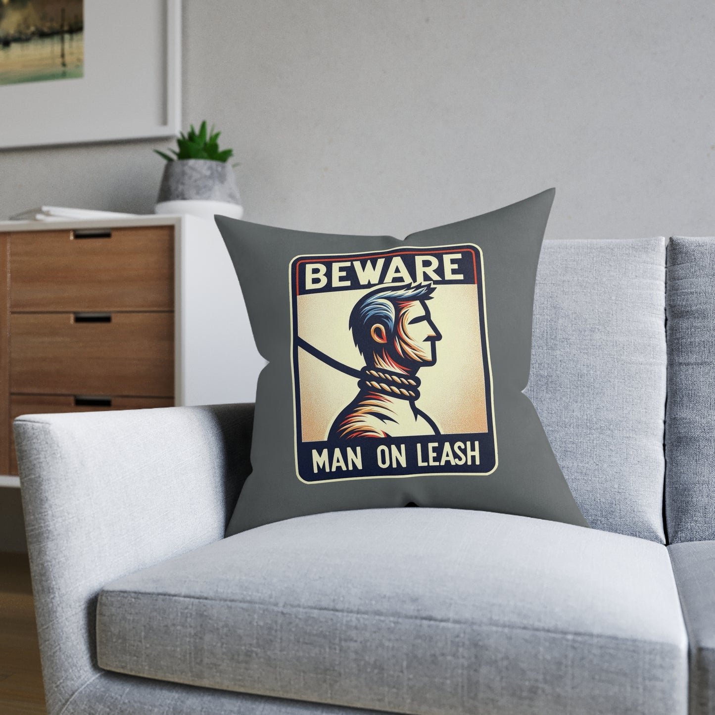 Beware Man On Leash (Dark Gray) - Square Pillow