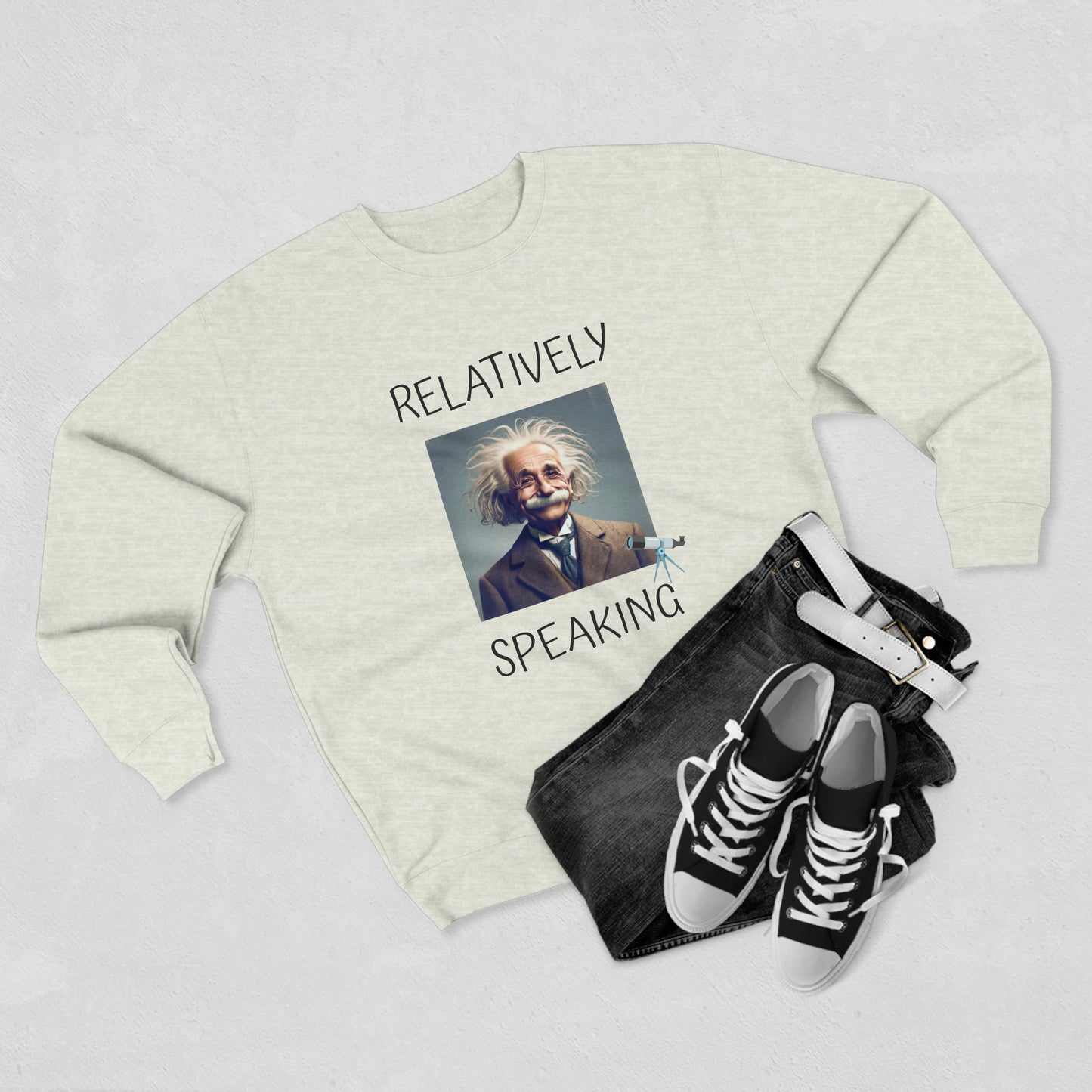 Relatively Speaking (Albert Einstein) - Unisex Crewneck Sweatshirt