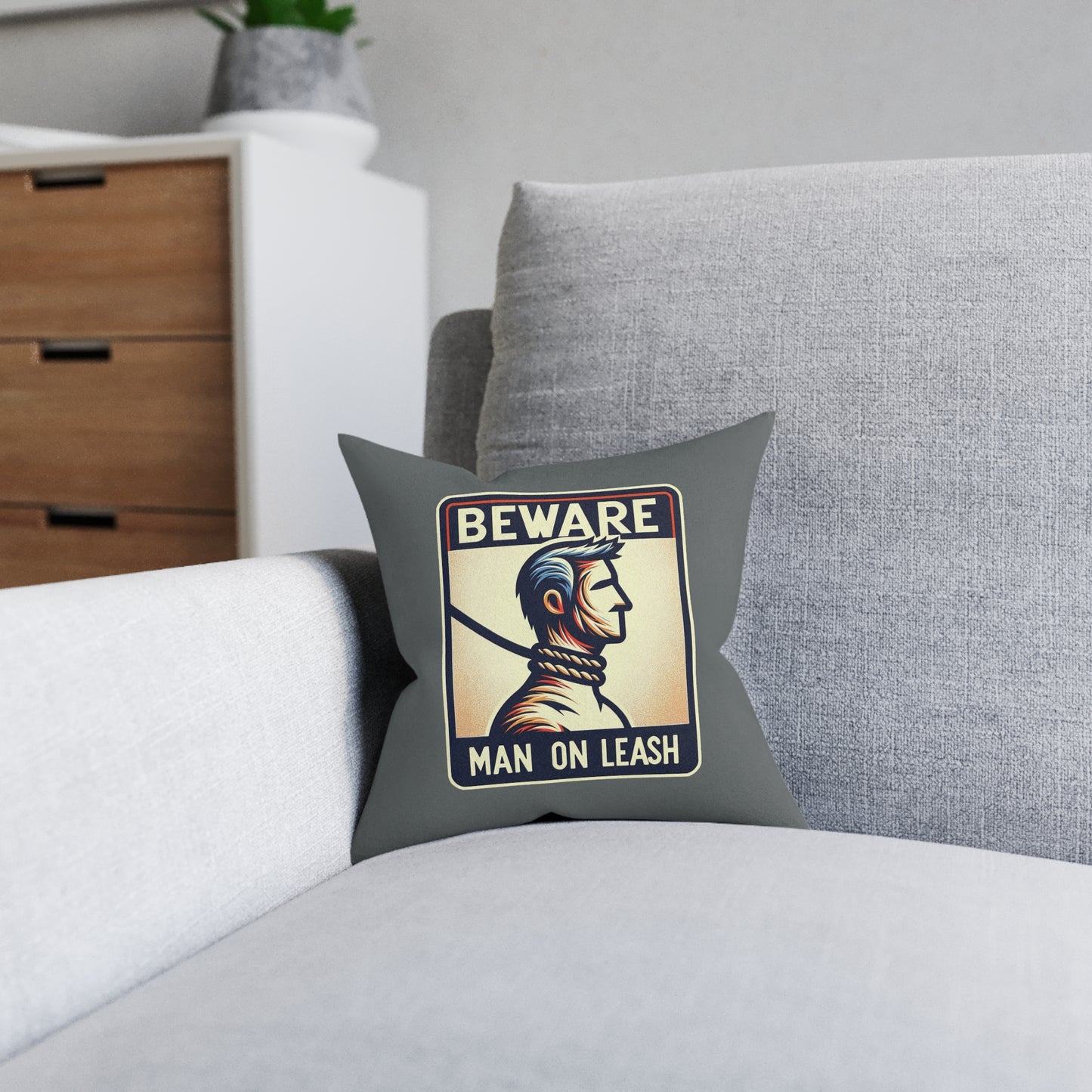 Beware Man On Leash (Dark Gray) - Square Pillow