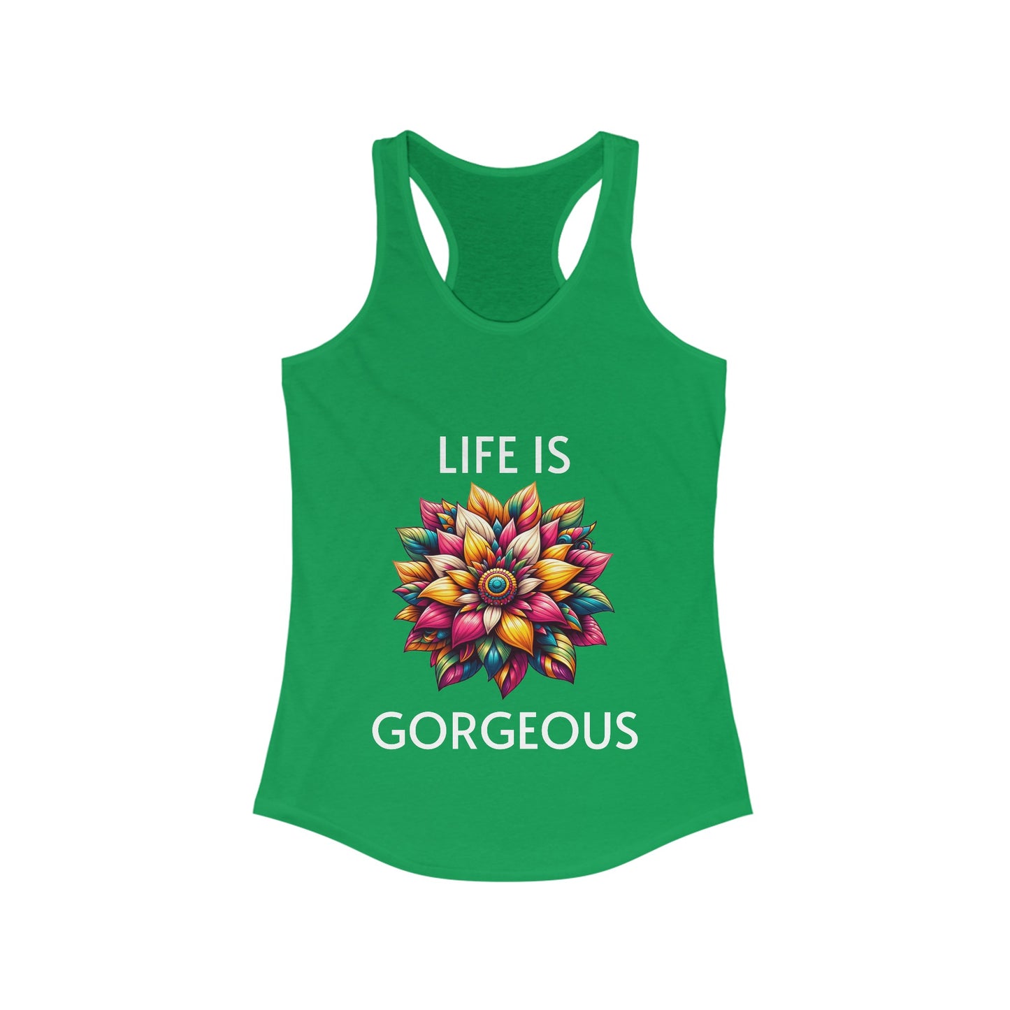 Life Is Gorgeous - Women's Ideal Racerback Tank