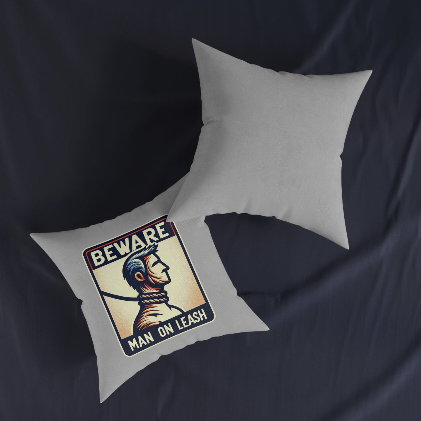 Beware Man On Leash (Gray) - Square Pillow