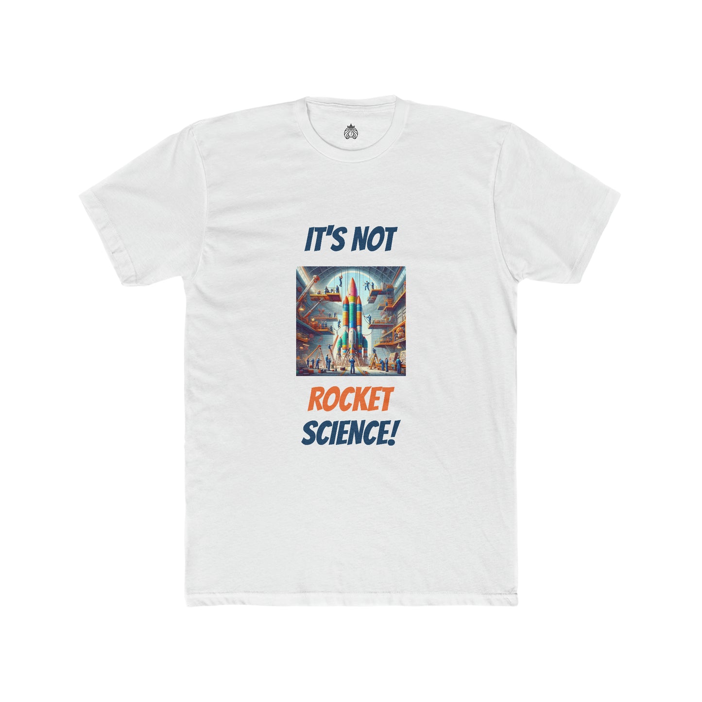 It's Not Rocket Science - Men T-Shirt