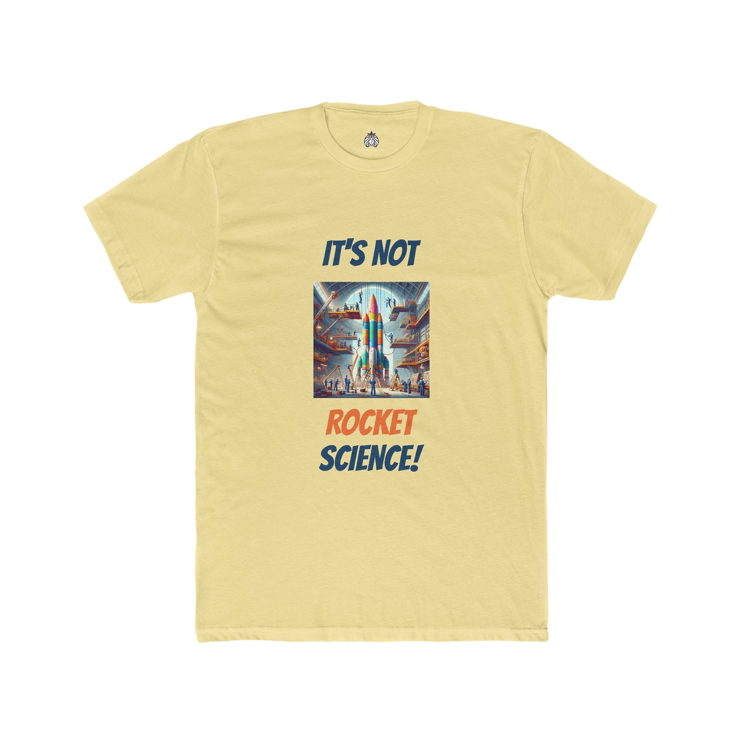 It's Not Rocket Science - Men T-Shirt