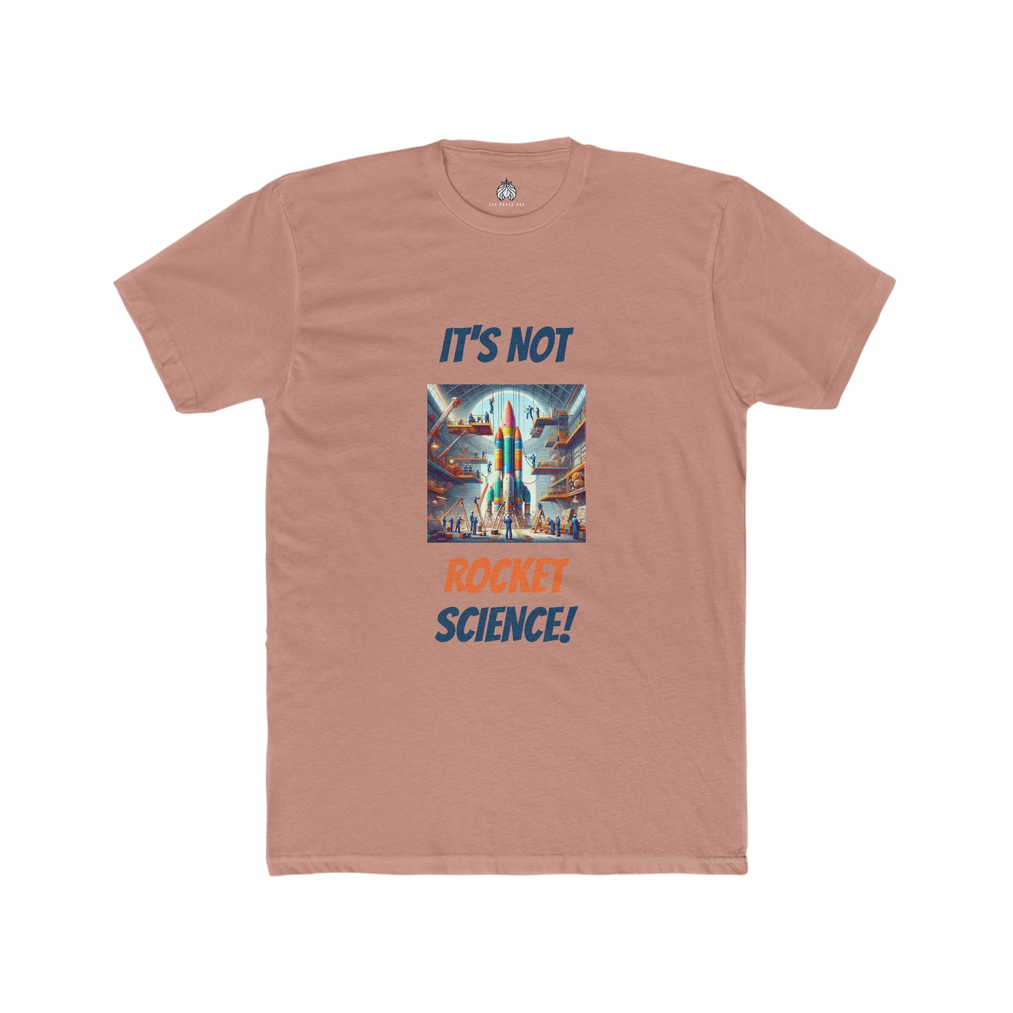 It's Not Rocket Science - Men T-Shirt