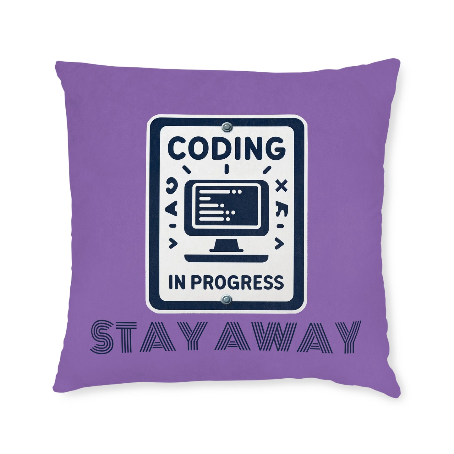 Coding In Progress Stay Away (Purple) - Square Pillow