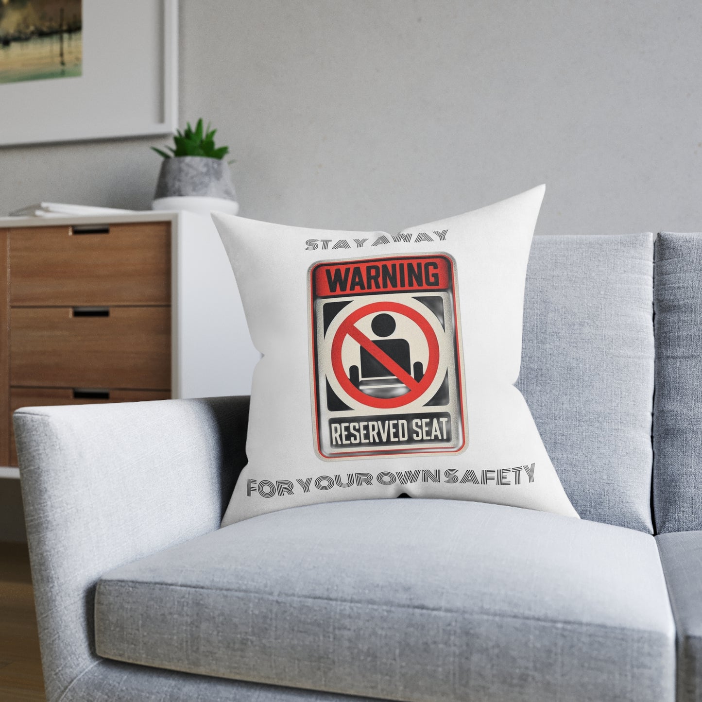 Warning Reserved Seat - Square Pillow