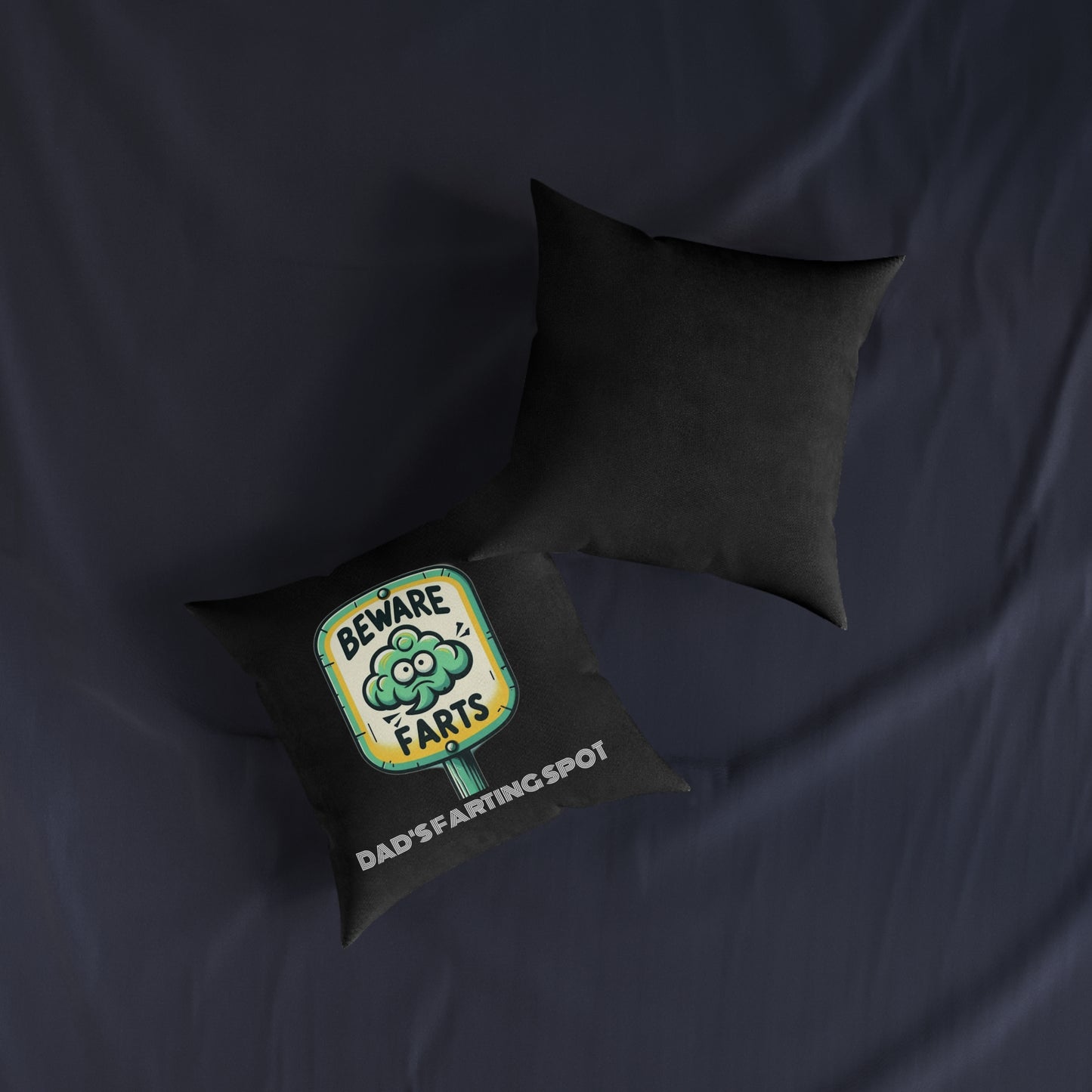 Beware Farts Dad's Farting Spot (Black) - Square Pillow