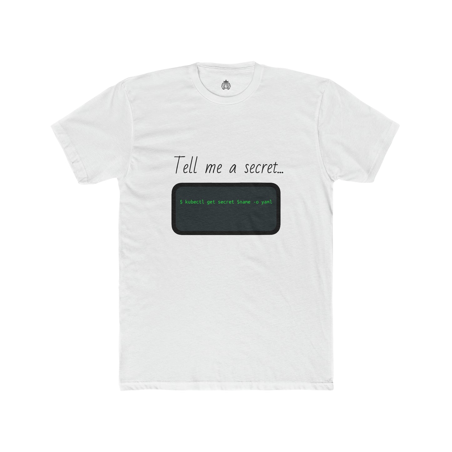 Tell Me A Secret (Kubernetes) - Men T-Shirt