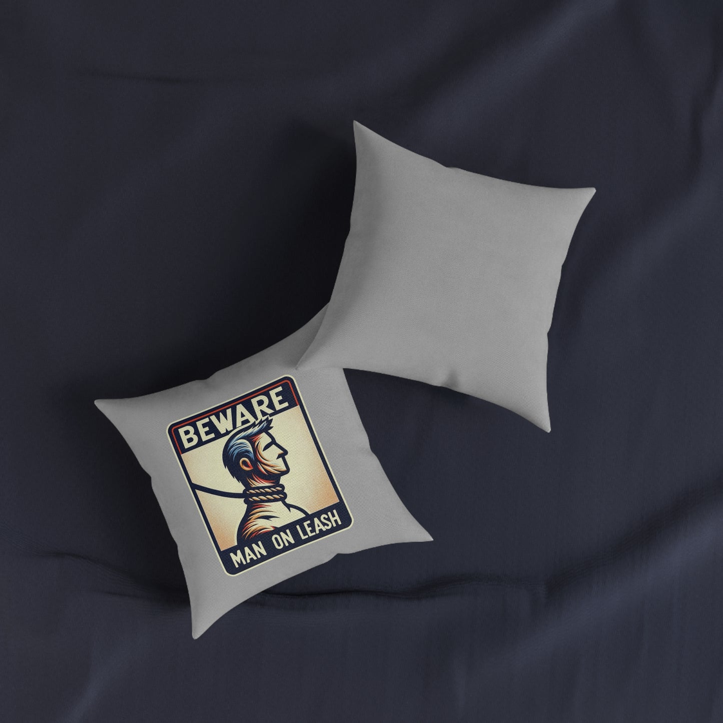 Beware Man On Leash (Gray) - Square Pillow