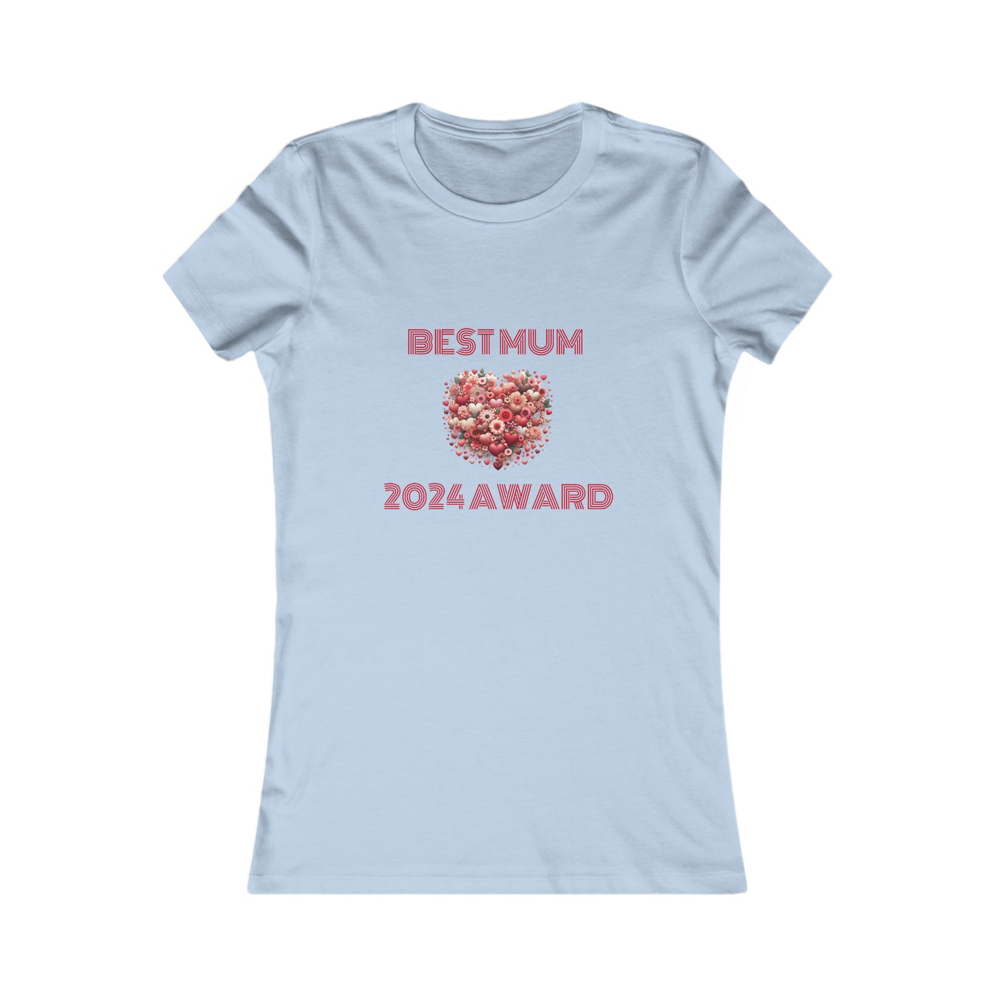 Best Mum 2024 Award - Women's Favorite Tee