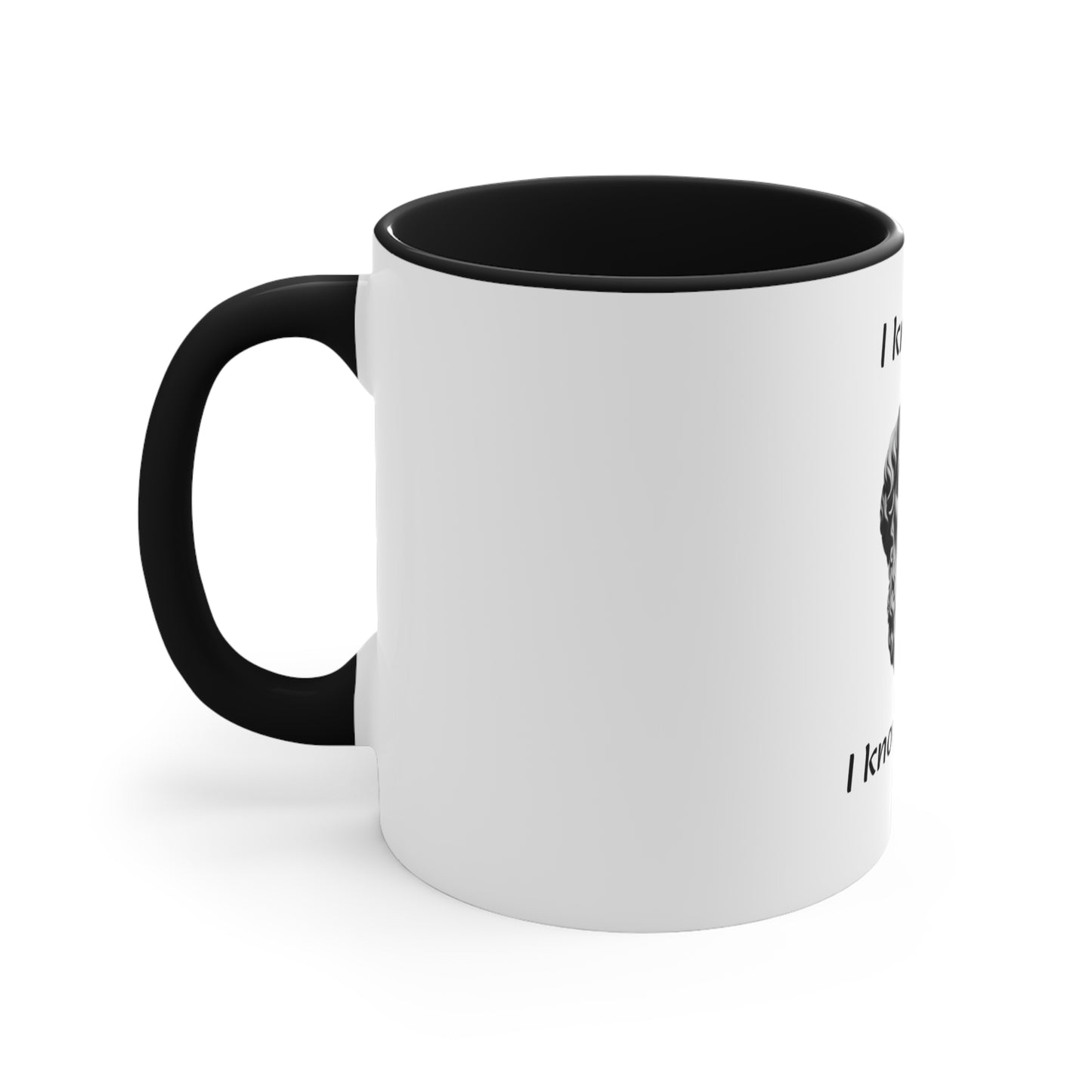I Know That I Know Nothing (Socrates) Accent Coffee Mug, 11oz