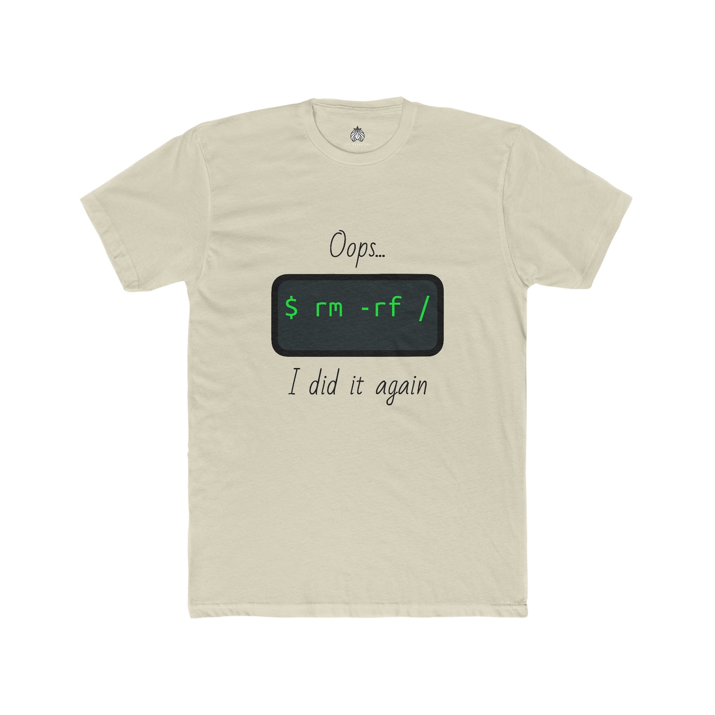 Oops... I Did It Again (Delete All Linux) - Men T-Shirt