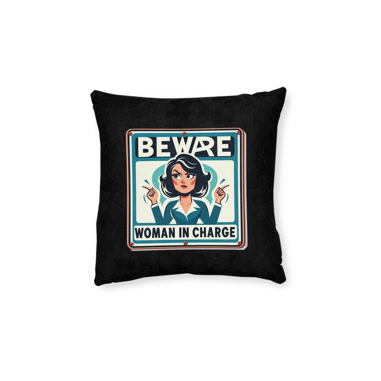 Beware Woman In Charge (Retro 70s - Black) - Square Pillow