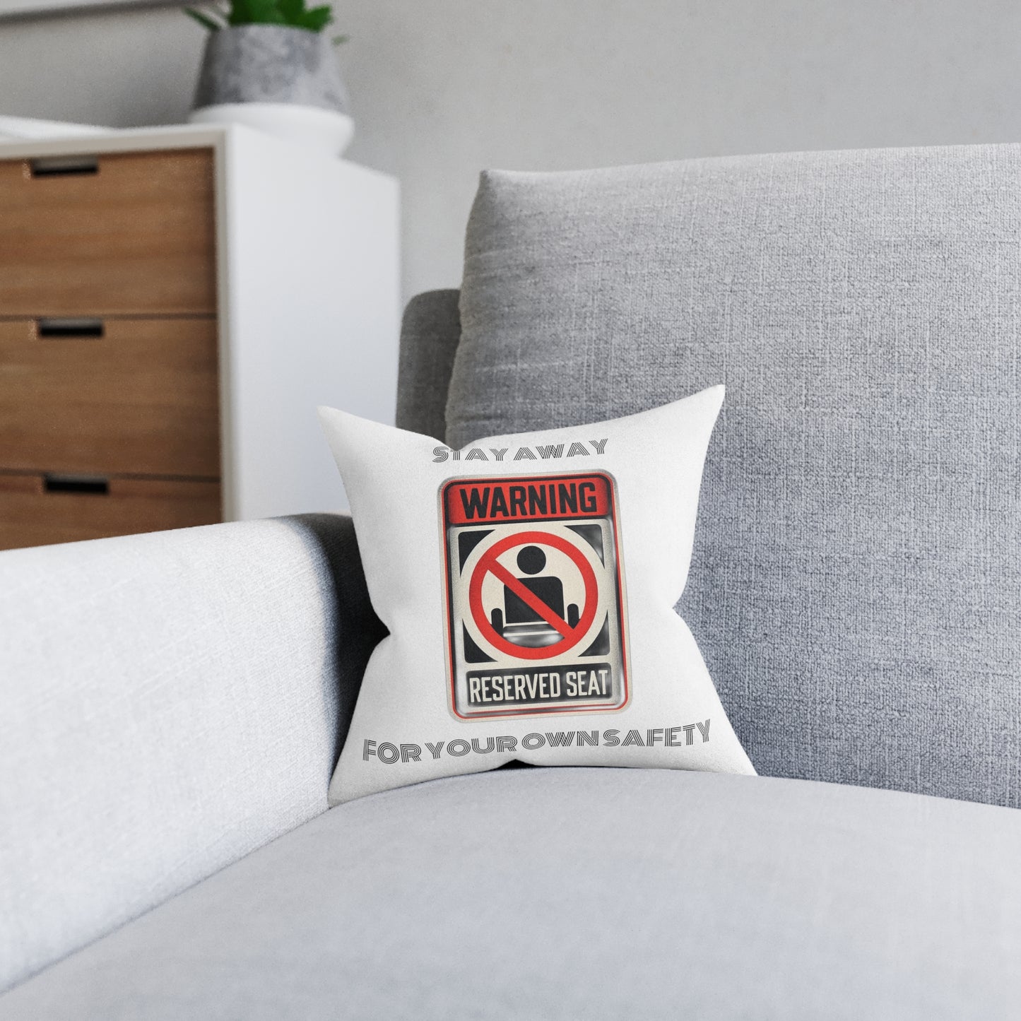 Warning Reserved Seat - Square Pillow