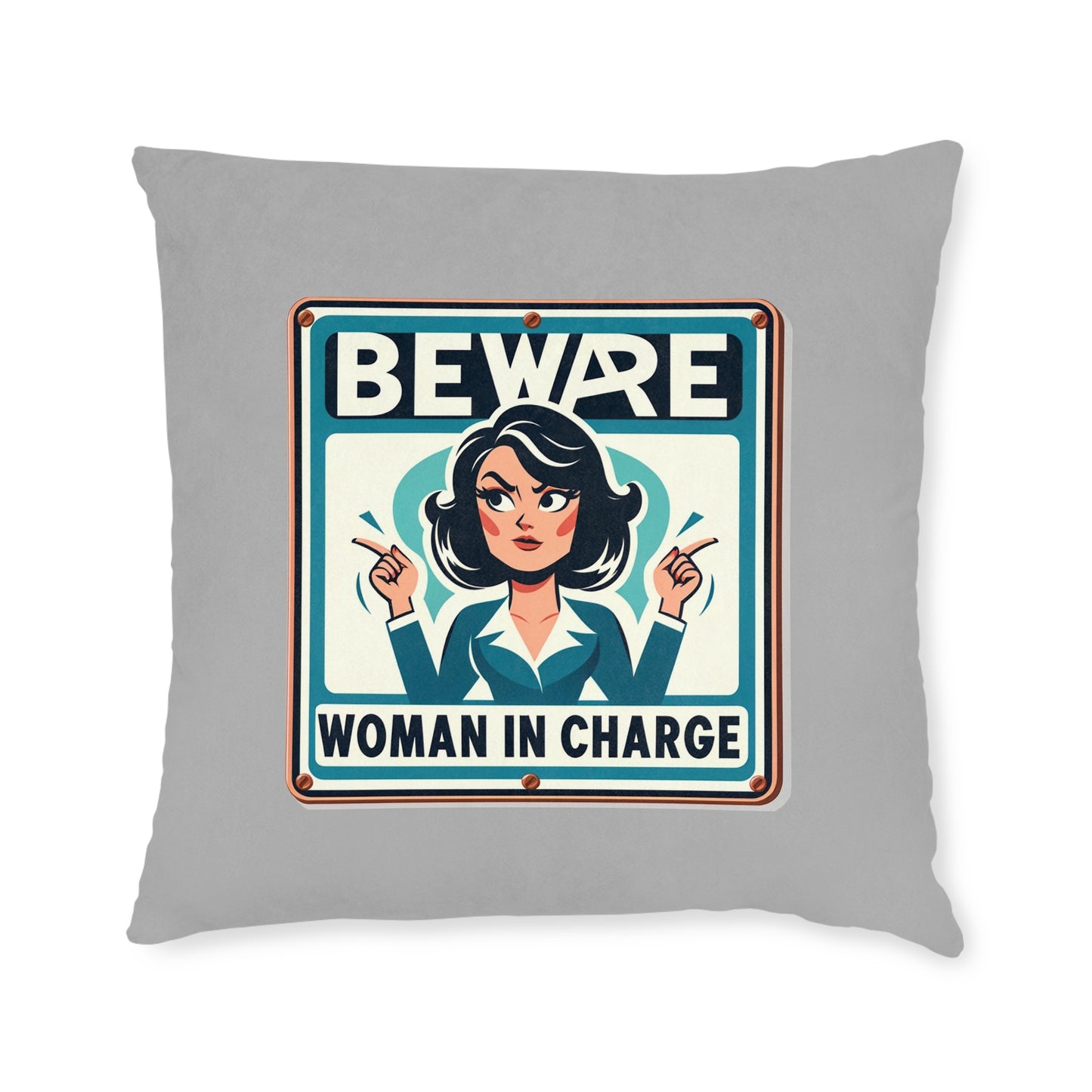Beware Woman In Charge (Retro 70s - Light Gray) - Square Pillow