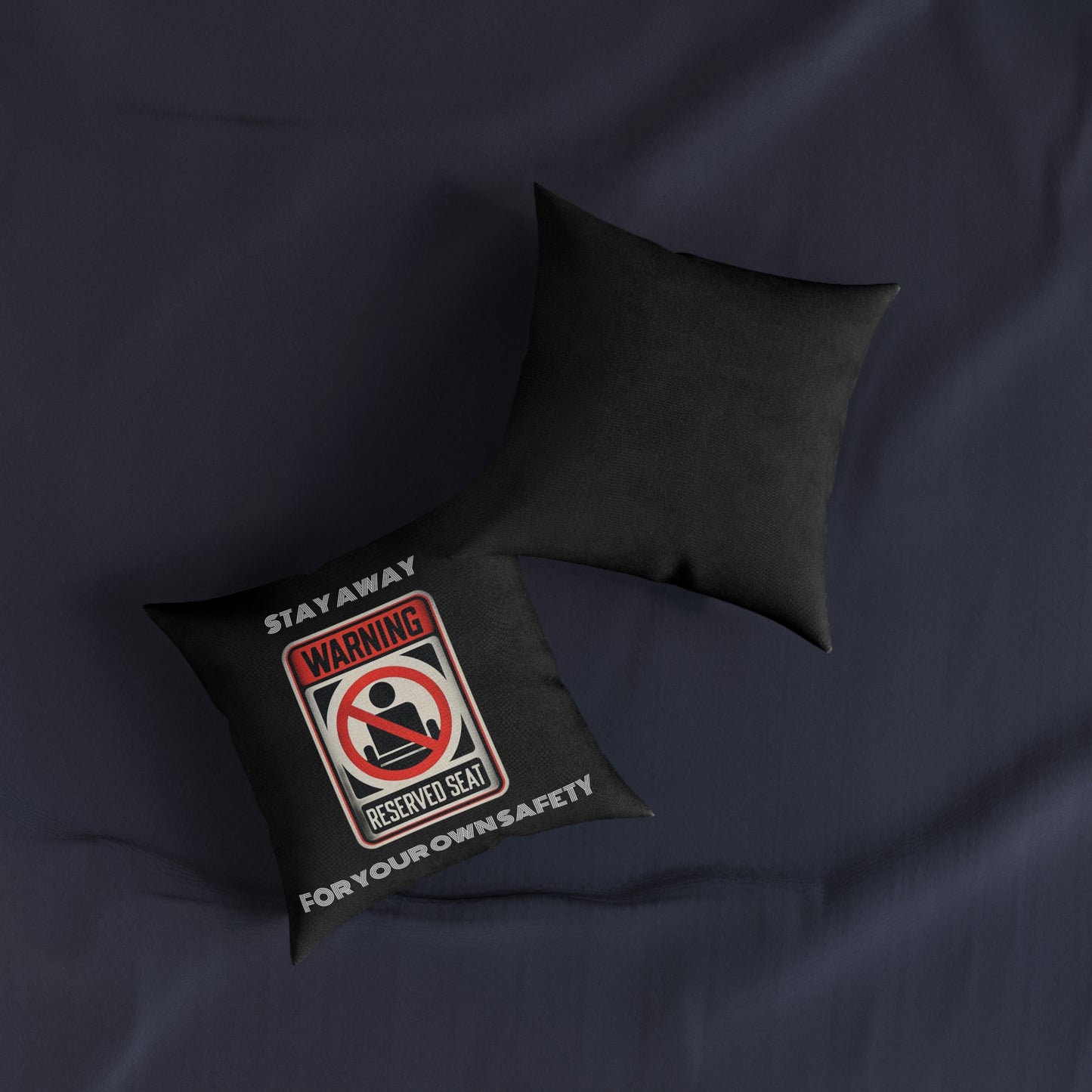 Warning Reserved Seat (Black) - Square Pillow