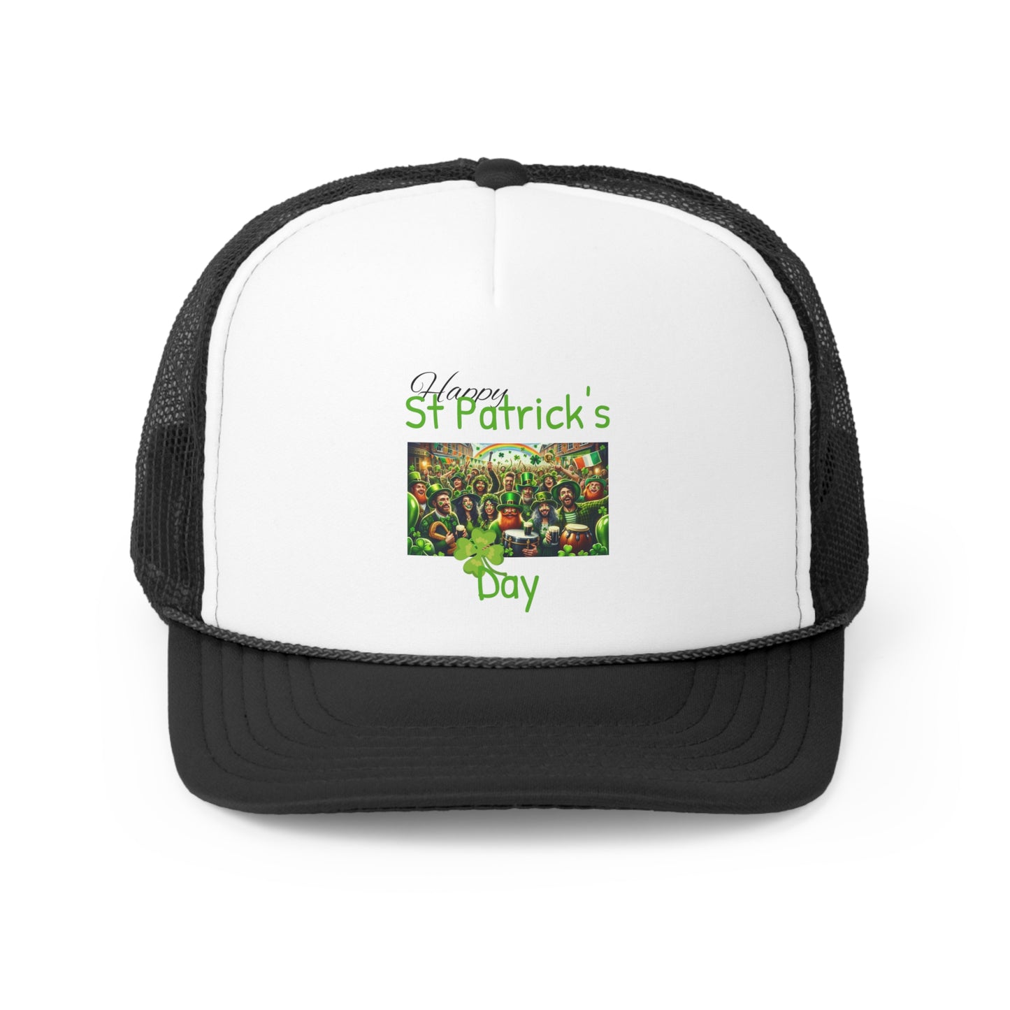 Happy St Patrick's Day - Trucker Cap