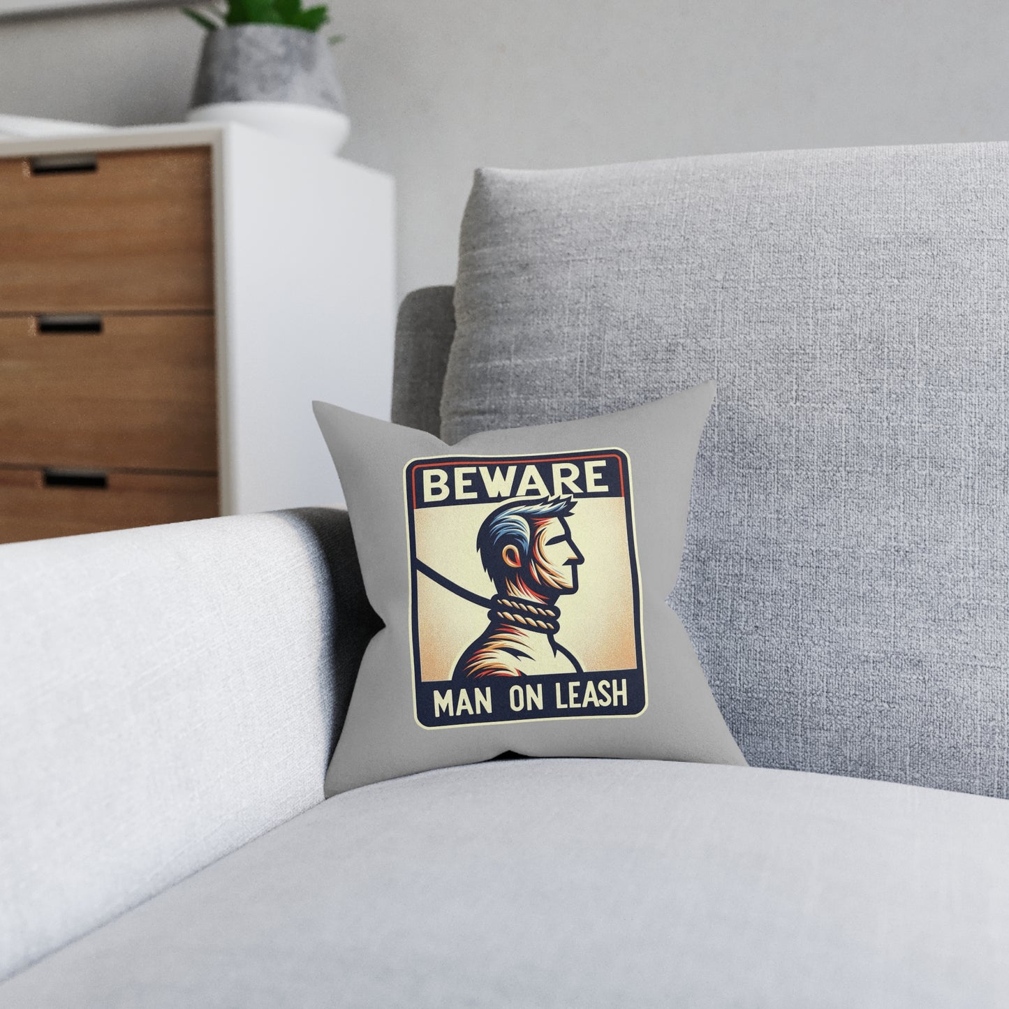 Beware Man On Leash (Gray) - Square Pillow