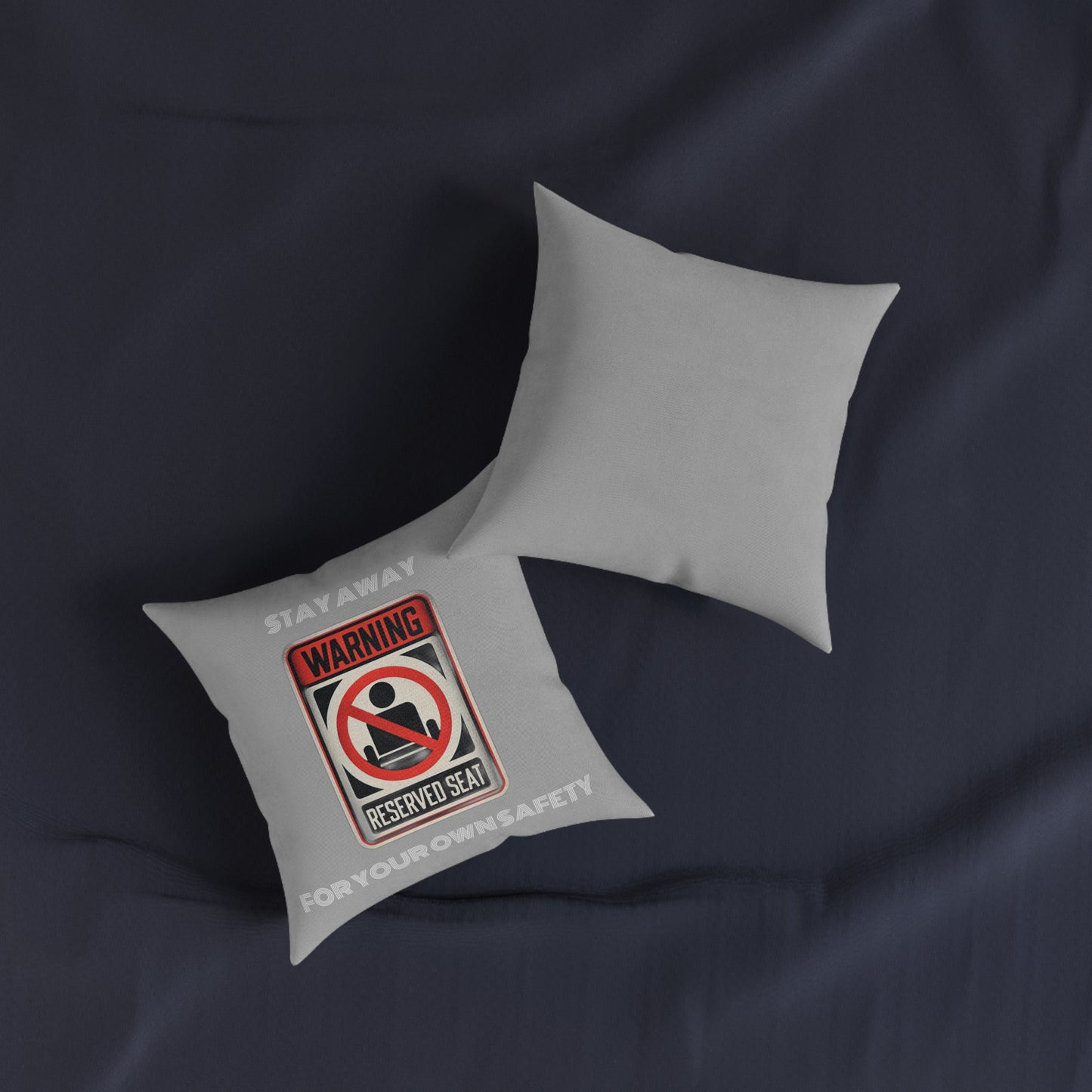 Warning Reserved Seat (Gray) - Square Pillow
