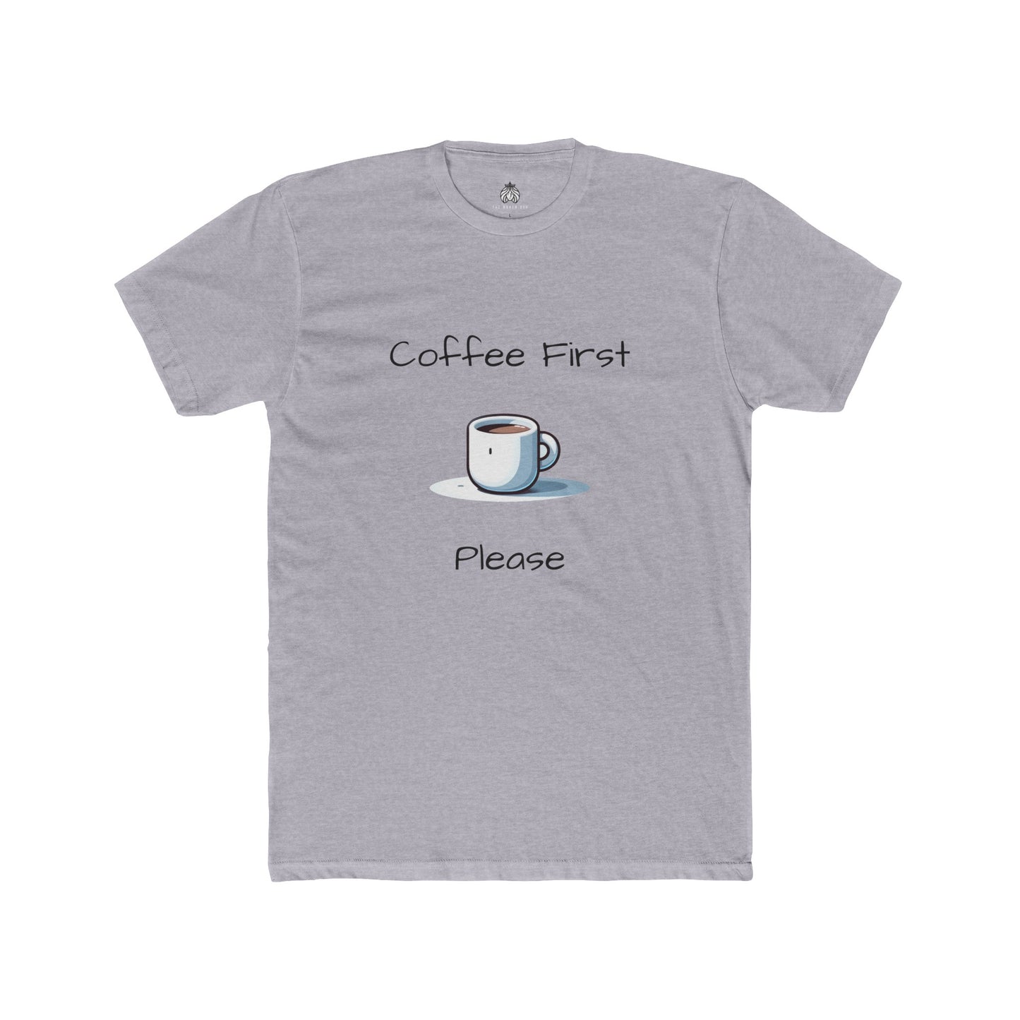 Coffee First Please T-Shirt - Men