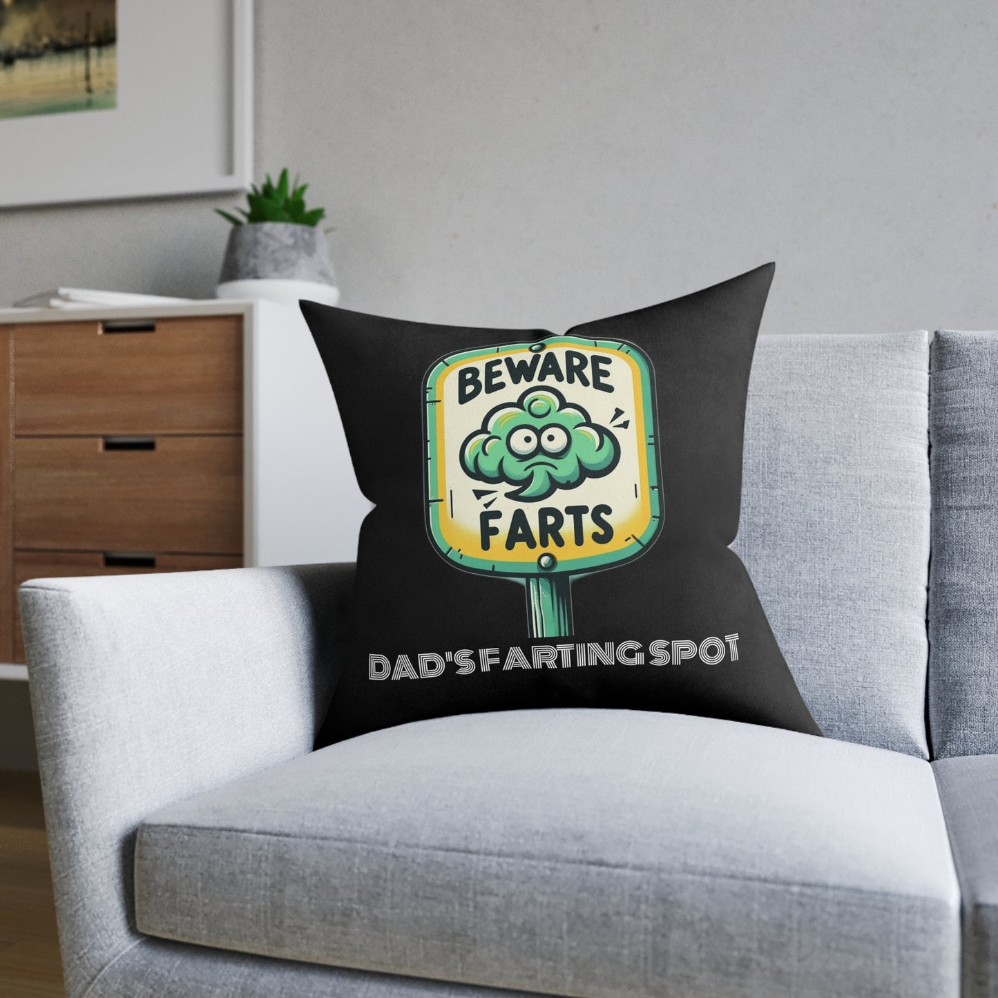 Beware Farts Dad's Farting Spot (Black) - Square Pillow