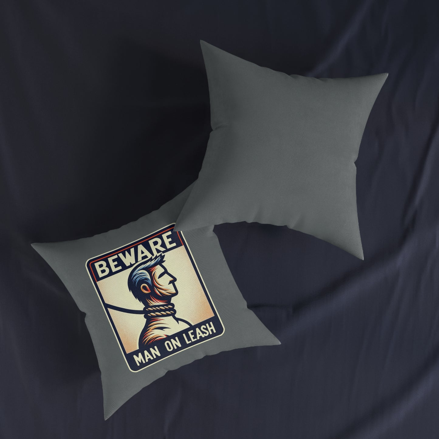 Beware Man On Leash (Dark Gray) - Square Pillow