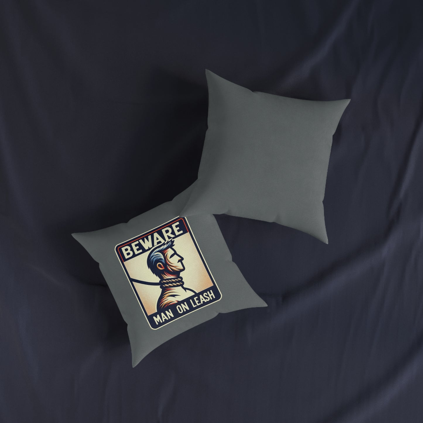 Beware Man On Leash (Dark Gray) - Square Pillow